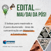 Aberto edital de seleção PROPEC MAI/DAI para Mestrado e Doutorado - área de Materiais e Construção! divulgação